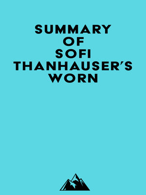 cover image of Summary of Sofi Thanhauser's Worn